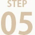 STEP 05